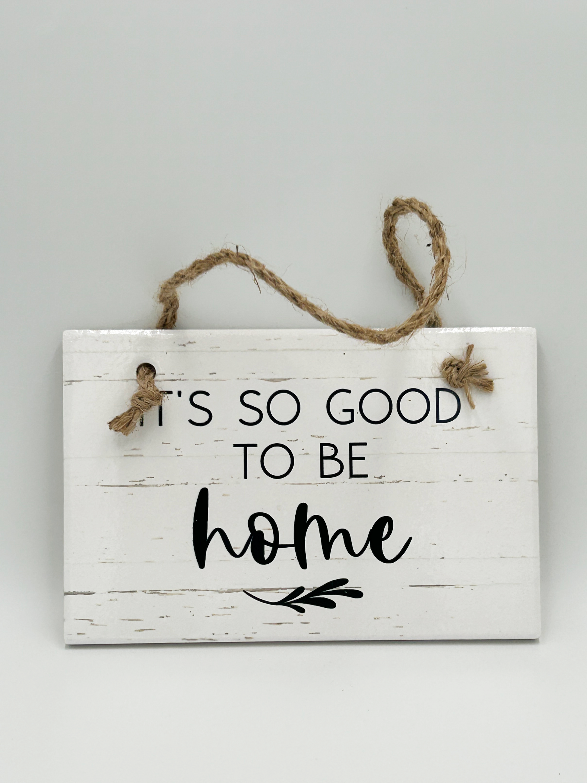 It's So Good To Be Home Tile Wall Decoration with Rope 